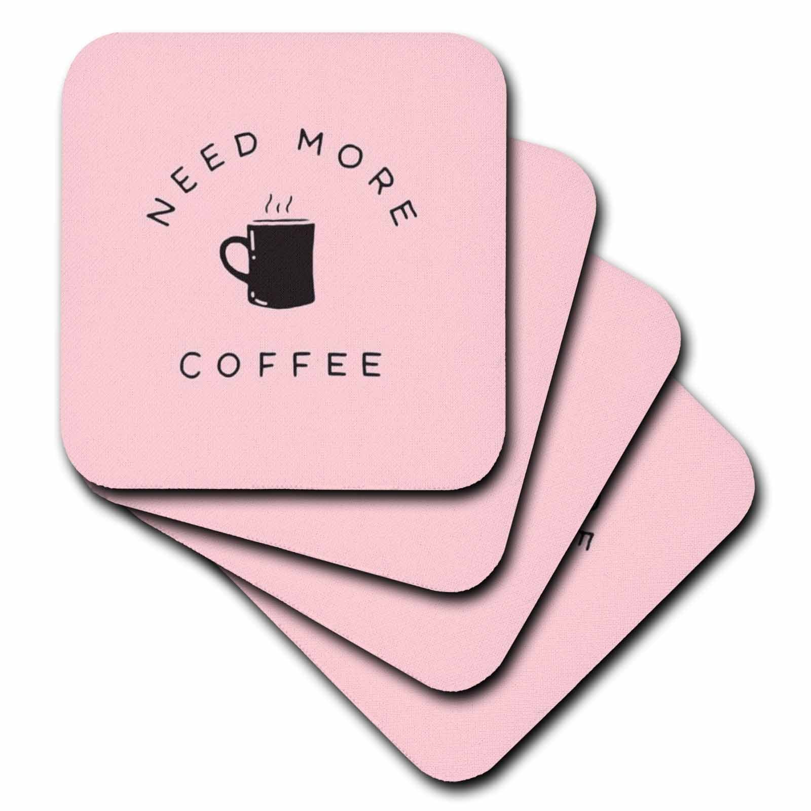 Need More Coffee - Coasters